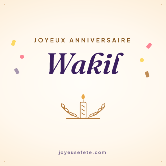 Image carrée « Joyeux anniversaire Wakil » pour WhatsApp