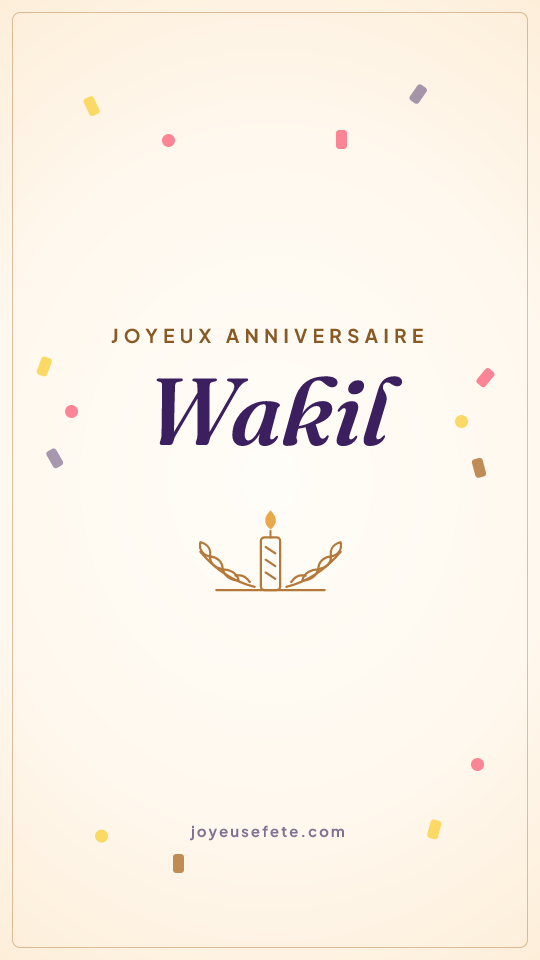 Image « Joyeux anniversaire Wakil » au format story