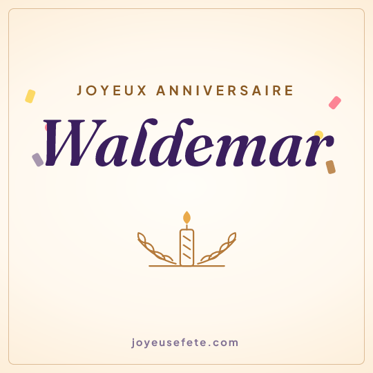 Image carrée « Joyeux anniversaire Waldemar » pour WhatsApp