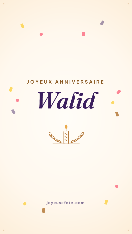 Image « Joyeux anniversaire Walid » au format story