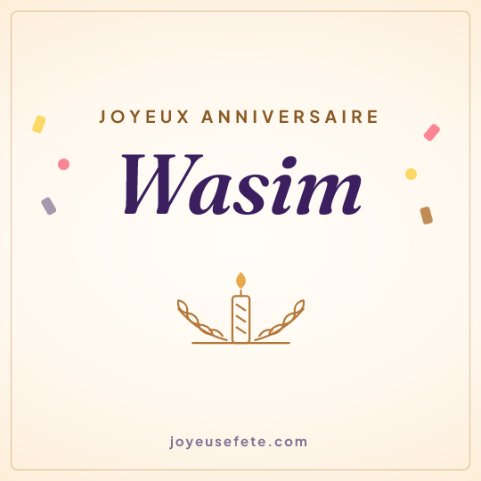 Image carrée « Joyeux anniversaire Wasim » pour WhatsApp