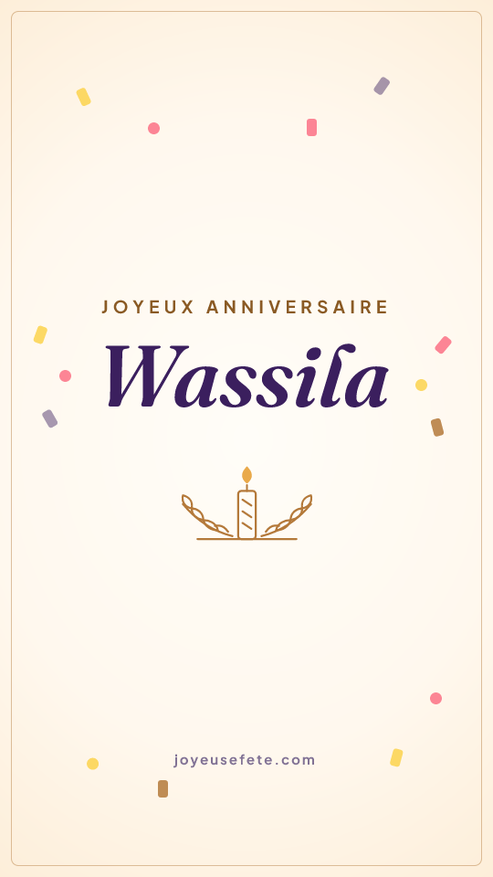 Image « Joyeux anniversaire Wassila » au format story
