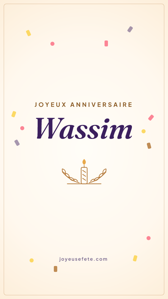 Image « Joyeux anniversaire Wassim » au format story