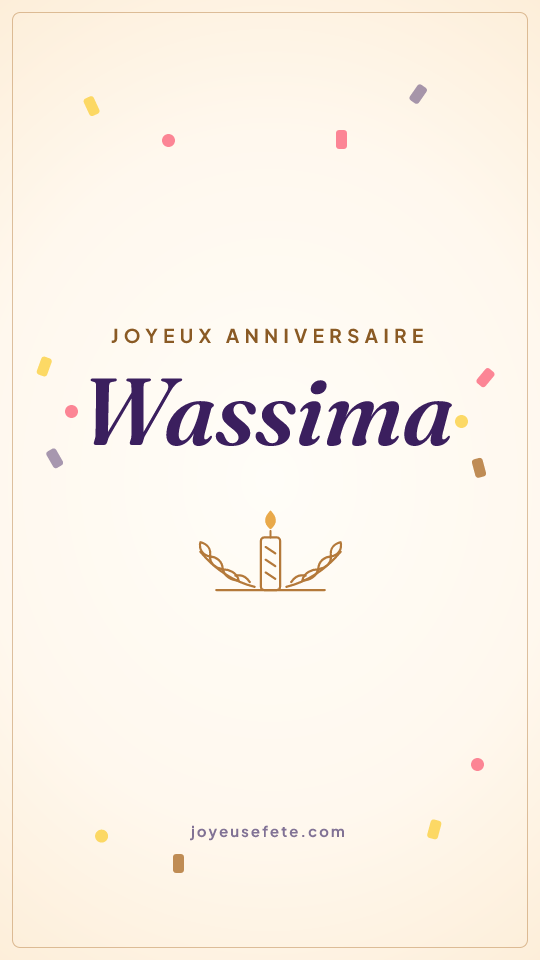 Image « Joyeux anniversaire Wassima » au format story
