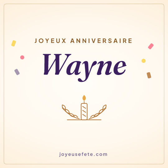 Image carrée « Joyeux anniversaire Wayne » pour WhatsApp