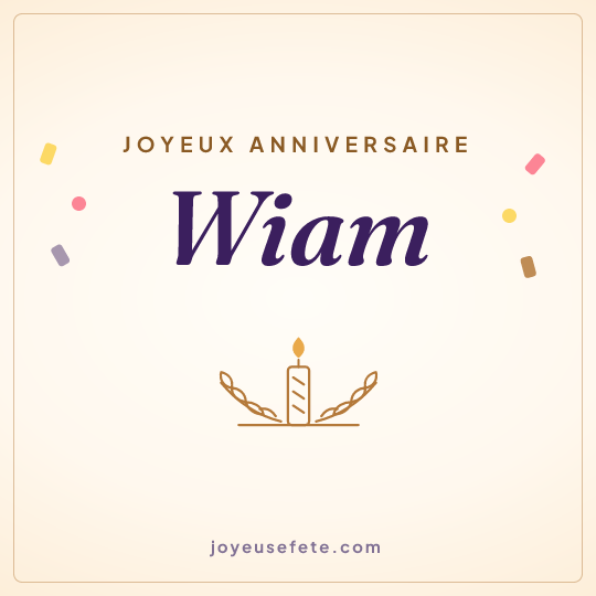 Image carrée « Joyeux anniversaire Wiam » pour WhatsApp