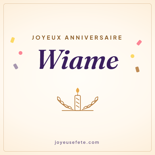 Image carrée « Joyeux anniversaire Wiame » pour WhatsApp