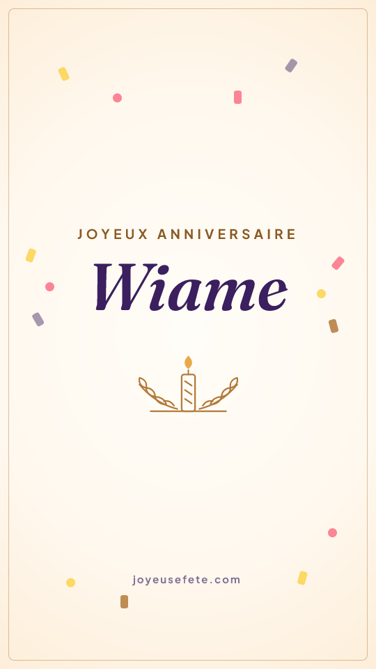 Image « Joyeux anniversaire Wiame » au format story