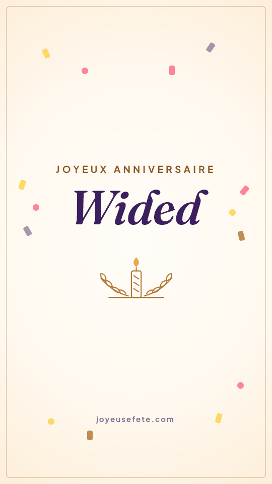 Image « Joyeux anniversaire Wided » au format story