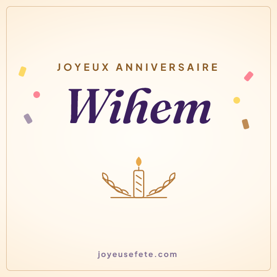 Image carrée « Joyeux anniversaire Wihem » pour WhatsApp