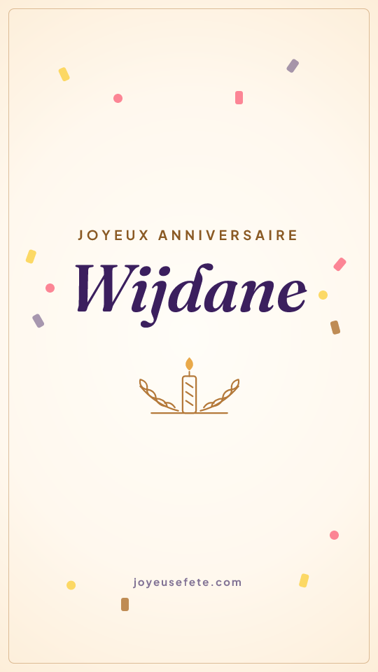 Image « Joyeux anniversaire Wijdane » au format story