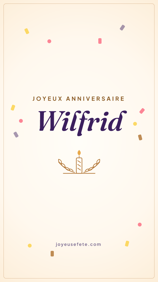 Image « Joyeux anniversaire Wilfrid » au format story
