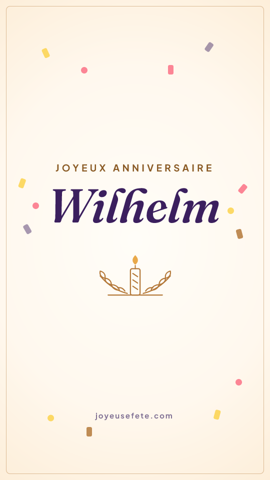 Image « Joyeux anniversaire Wilhelm » au format story