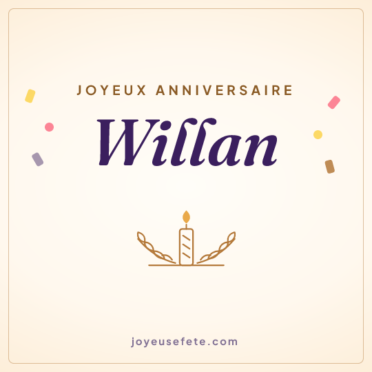 Image carrée « Joyeux anniversaire Willan » pour WhatsApp