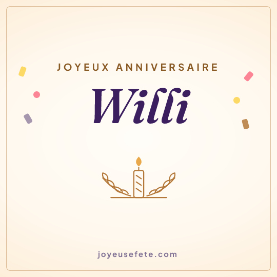 Image carrée « Joyeux anniversaire Willi » pour WhatsApp