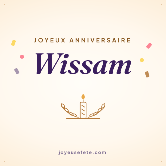 Image carrée « Joyeux anniversaire Wissam » pour WhatsApp