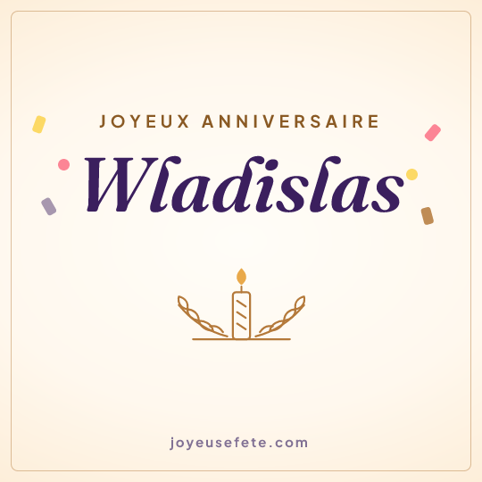 Image carrée « Joyeux anniversaire Wladislas » pour WhatsApp