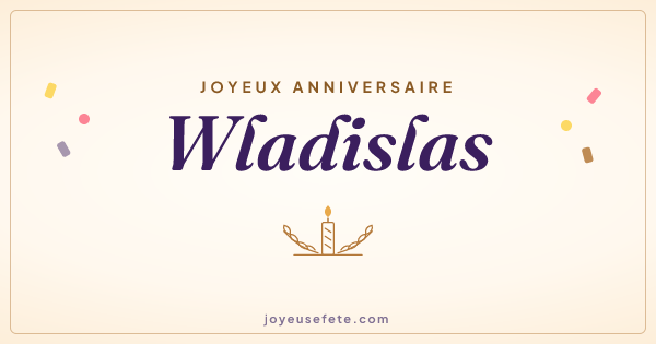 Image « Joyeux anniversaire Wladislas » au format large