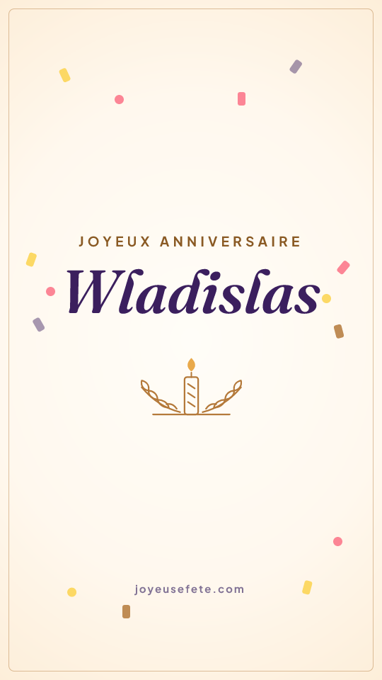 Image « Joyeux anniversaire Wladislas » au format story