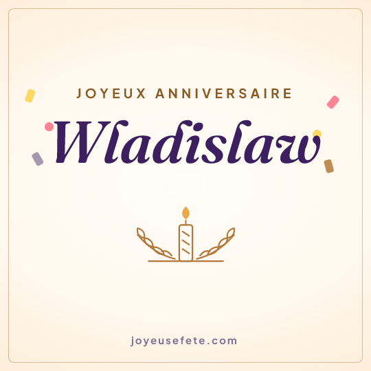 Image carrée « Joyeux anniversaire Wladislaw » pour WhatsApp