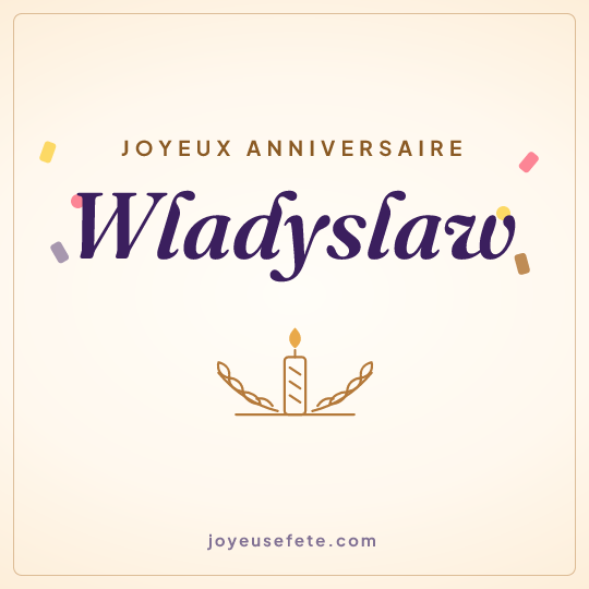 Image carrée « Joyeux anniversaire Wladyslaw » pour WhatsApp