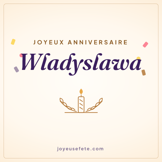 Image carrée « Joyeux anniversaire Wladyslawa » pour WhatsApp