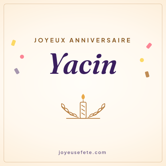 Image carrée « Joyeux anniversaire Yacin » pour WhatsApp