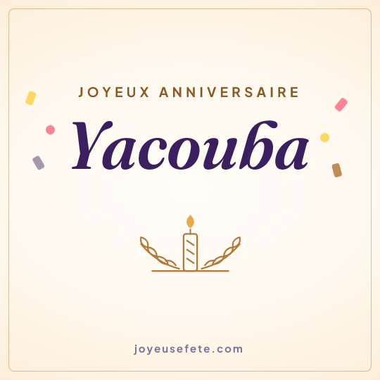 Image carrée « Joyeux anniversaire Yacouba » pour WhatsApp