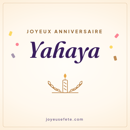 Image carrée « Joyeux anniversaire Yahaya » pour WhatsApp