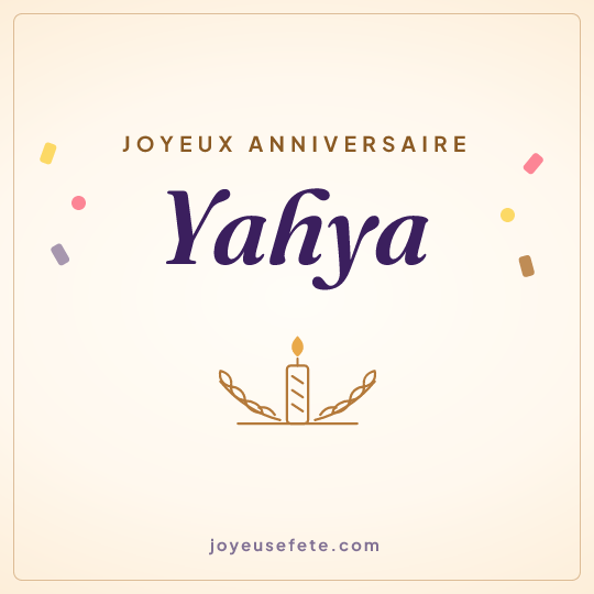 Image carrée « Joyeux anniversaire Yahya » pour WhatsApp