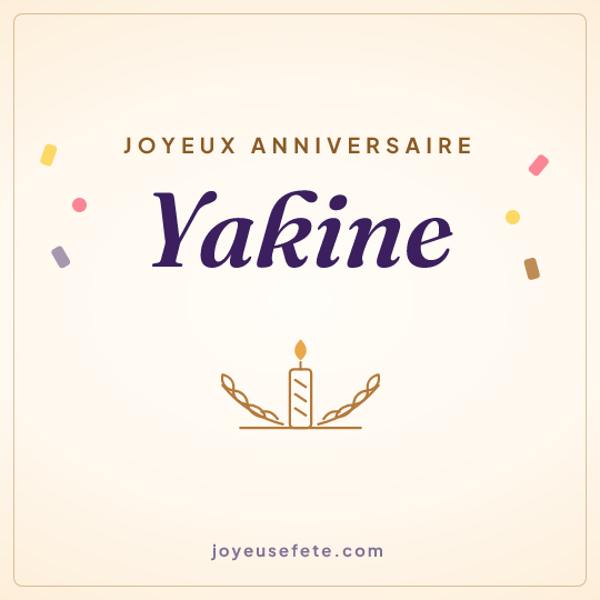 Image carrée « Joyeux anniversaire Yakine » pour WhatsApp