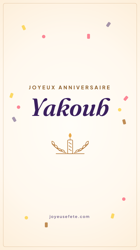 Image « Joyeux anniversaire Yakoub » au format story