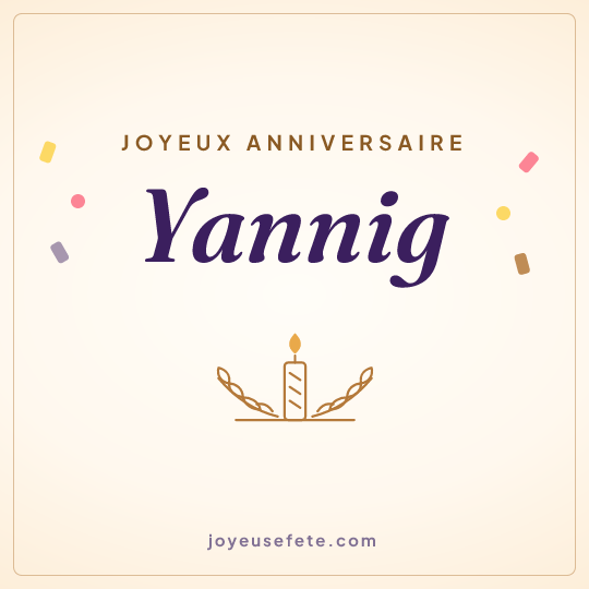 Image carrée « Joyeux anniversaire Yannig » pour WhatsApp