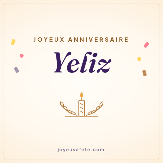Image carrée « Joyeux anniversaire Yeliz » pour WhatsApp