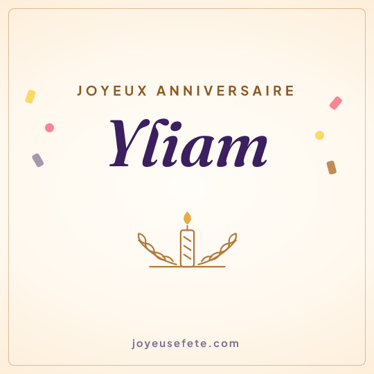 Image carrée « Joyeux anniversaire Yliam » pour WhatsApp