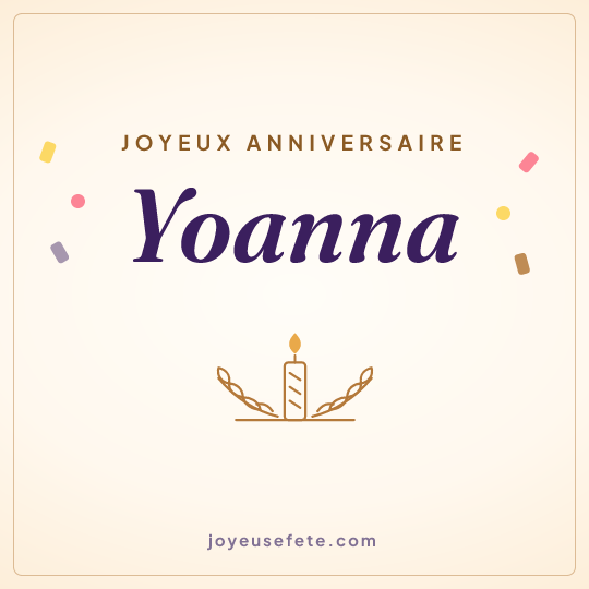 Image carrée « Joyeux anniversaire Yoanna » pour WhatsApp