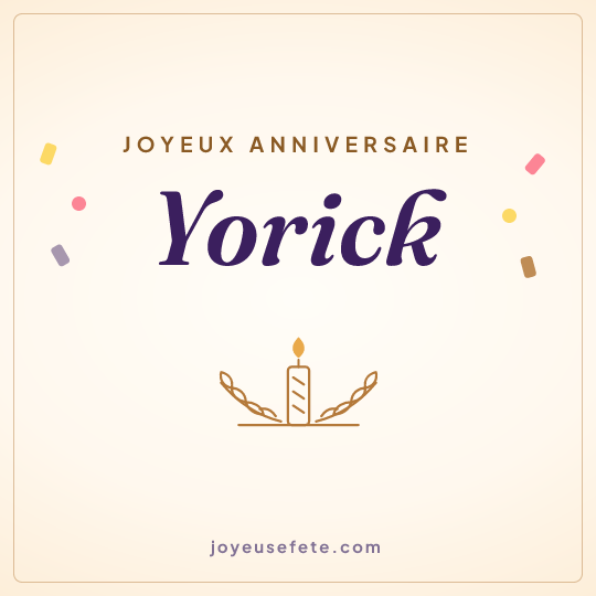Image carrée « Joyeux anniversaire Yorick » pour WhatsApp