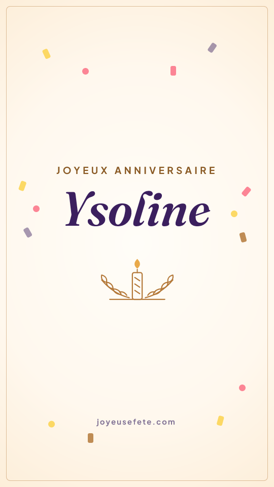 Image « Joyeux anniversaire Ysoline » au format story