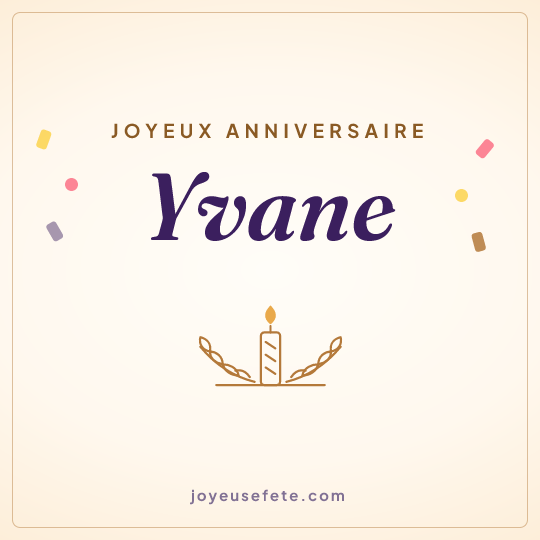 Image carrée « Joyeux anniversaire Yvane » pour WhatsApp