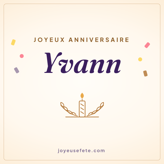 Image carrée « Joyeux anniversaire Yvann » pour WhatsApp
