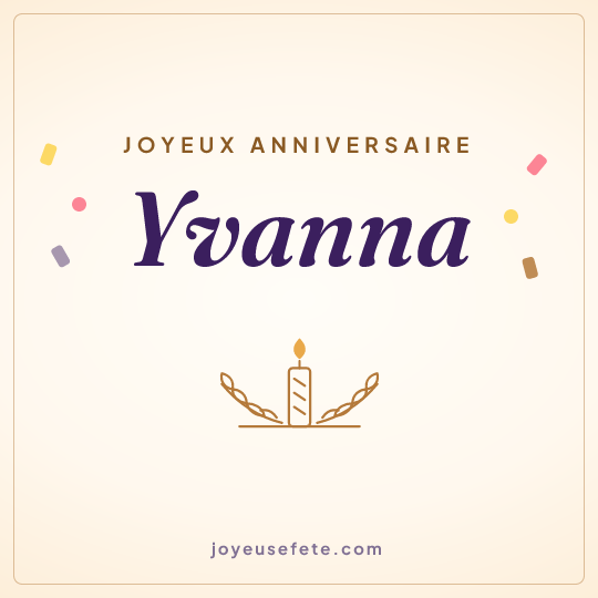 Image carrée « Joyeux anniversaire Yvanna » pour WhatsApp