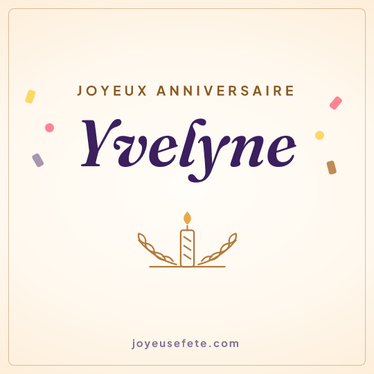 Image carrée « Joyeux anniversaire Yvelyne » pour WhatsApp