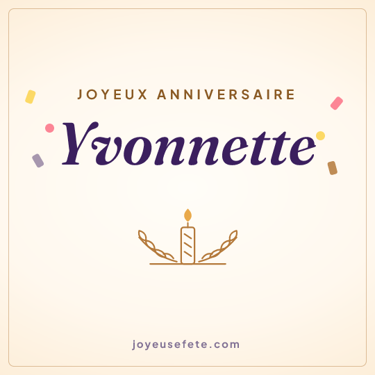 Image carrée « Joyeux anniversaire Yvonnette » pour WhatsApp