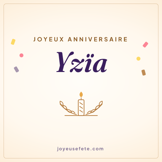 Image carrée « Joyeux anniversaire Yzïa » pour WhatsApp