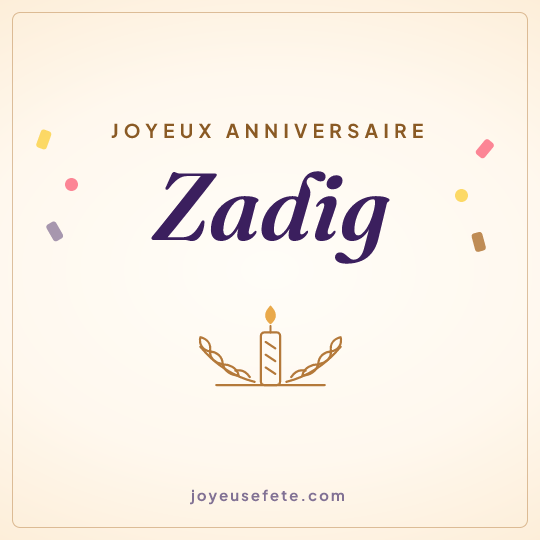 Image carrée « Joyeux anniversaire Zadig » pour WhatsApp