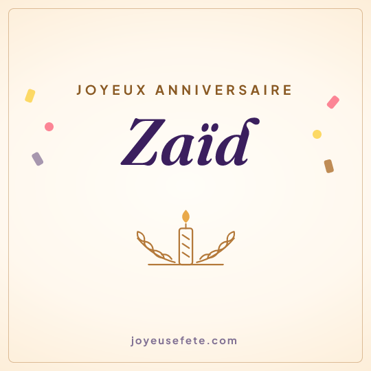 Image carrée « Joyeux anniversaire Zaïd » pour WhatsApp