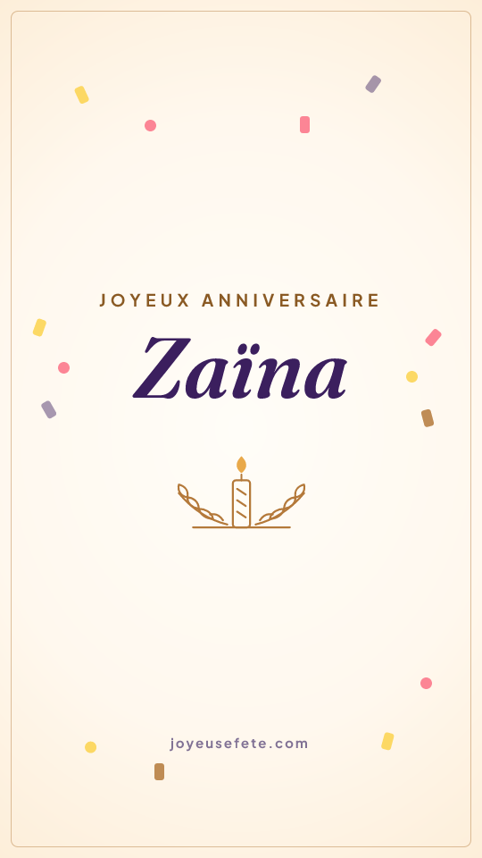 Image « Joyeux anniversaire Zaïna » au format story