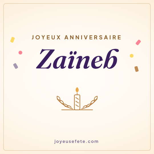 Image carrée « Joyeux anniversaire Zaïneb » pour WhatsApp