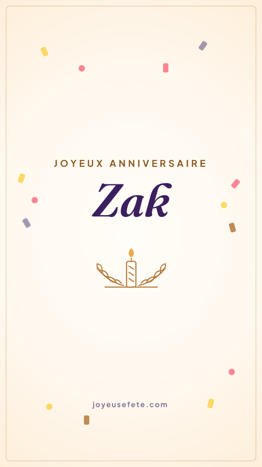Image « Joyeux anniversaire Zak » au format story