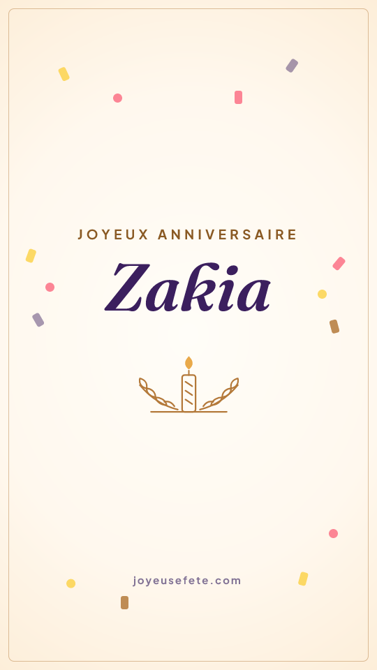 Image « Joyeux anniversaire Zakia » au format story
